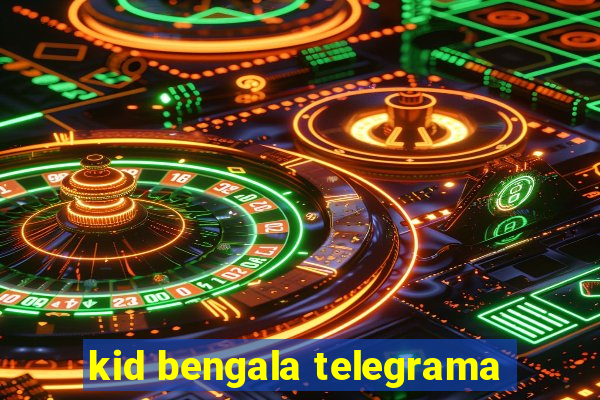 kid bengala telegrama